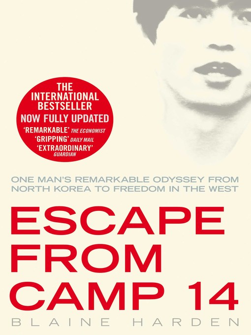 Title details for Escape from Camp 14 by Blaine Harden - Wait list